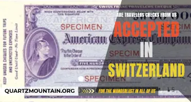Are Travelers Checks from the US Accepted in Switzerland? Here's What You Need to Know
