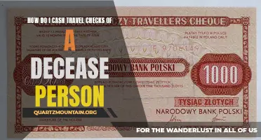 How to Cash Traveler's Checks of a Deceased Person: Step-by-Step Guide