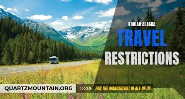 Understanding the Travel Restrictions in Kodiak, Alaska: What You Need to Know