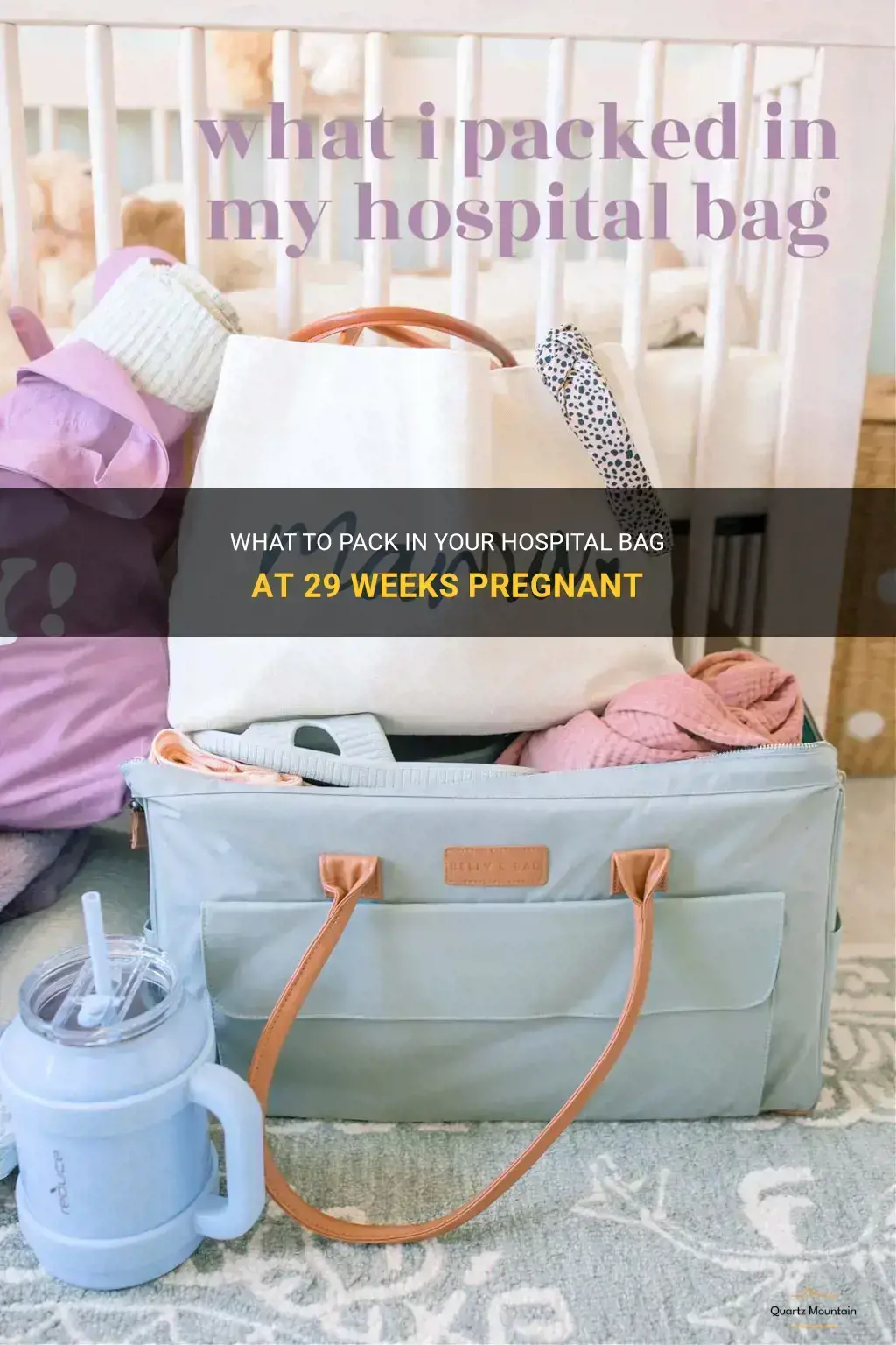 29 weeks pregnant what to pack hospital bag