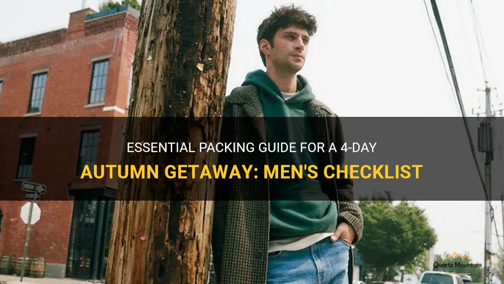 4 day trip what to pack men autumn