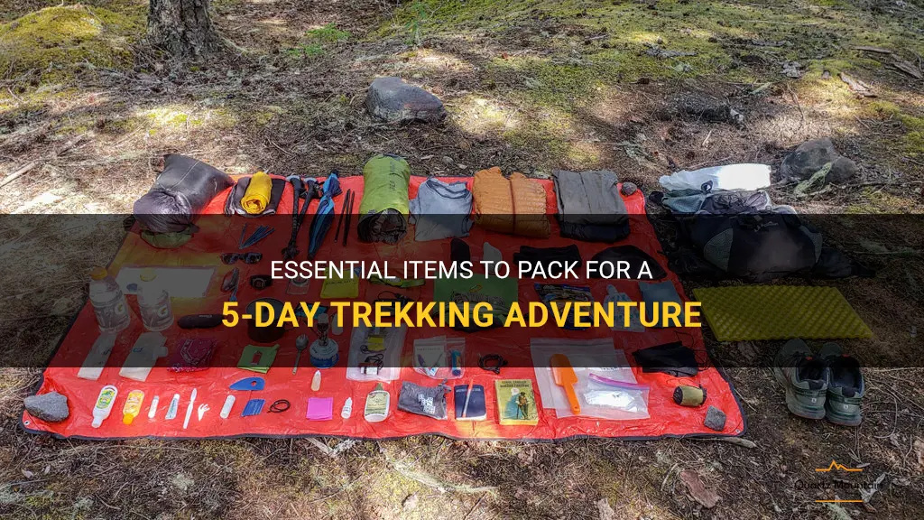 5 day trekking what to pack