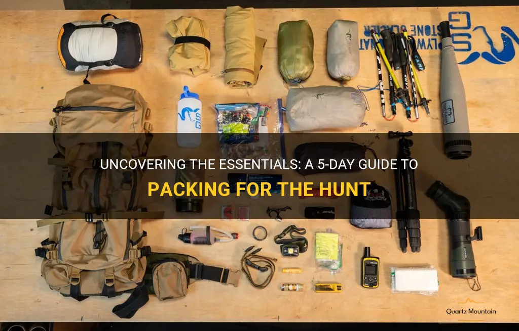 5 days hunting what to pack