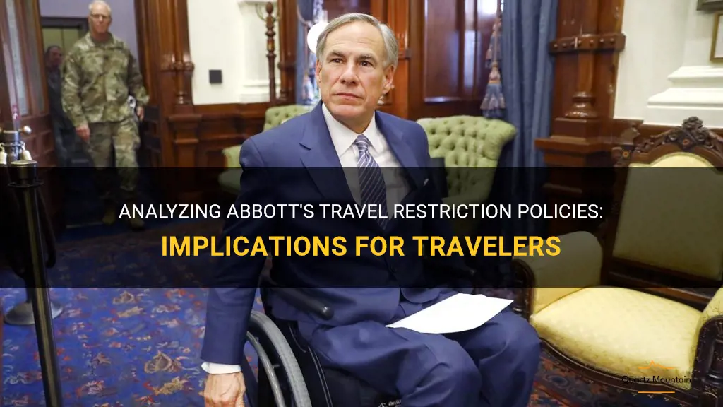 abbott travel restriction