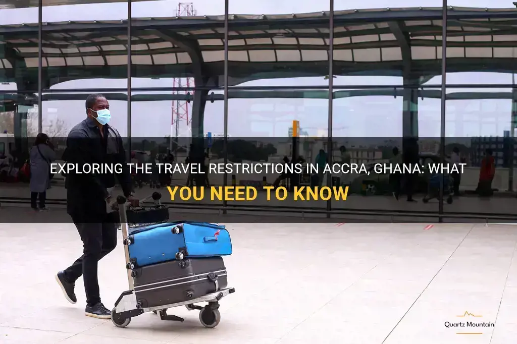 accra ghana travel restrictions