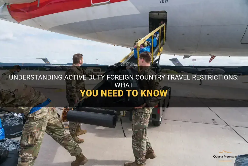 active duty foreign country travel restrictions