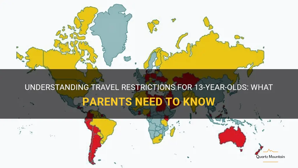 age 13 travel restrictions