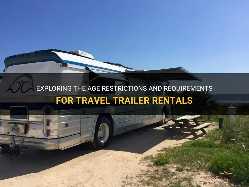 age restrictions travel trailer