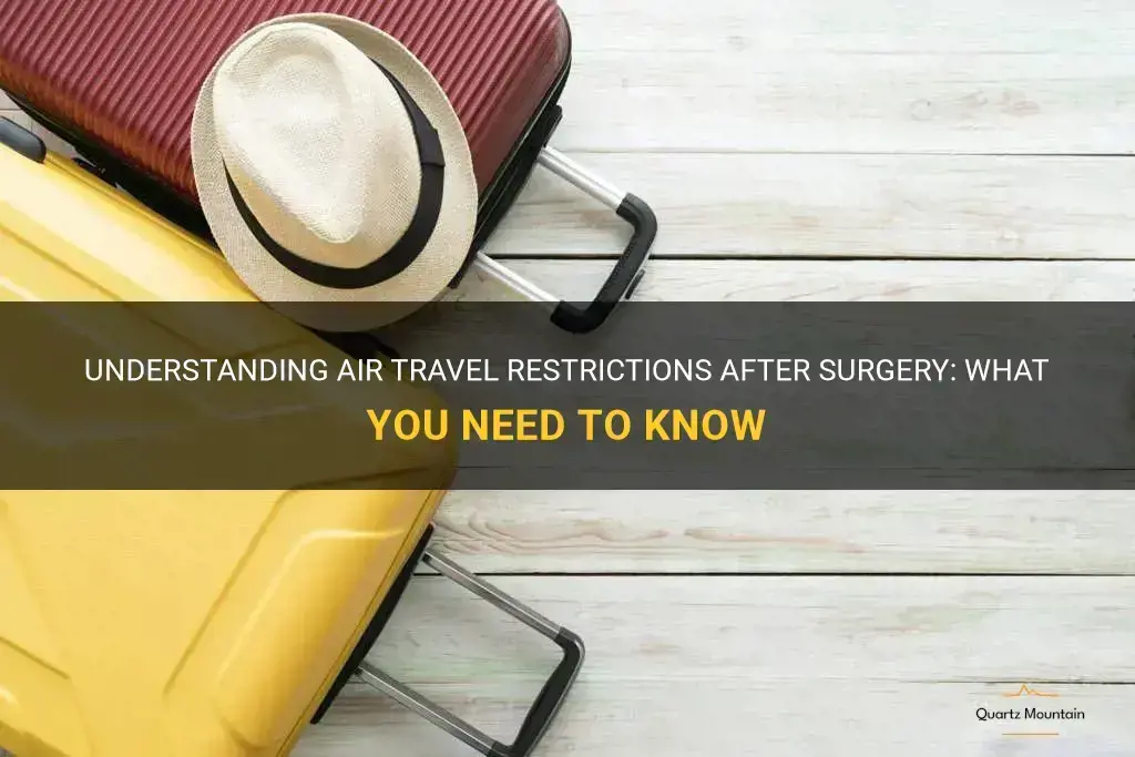 air travel restrictions after surgery