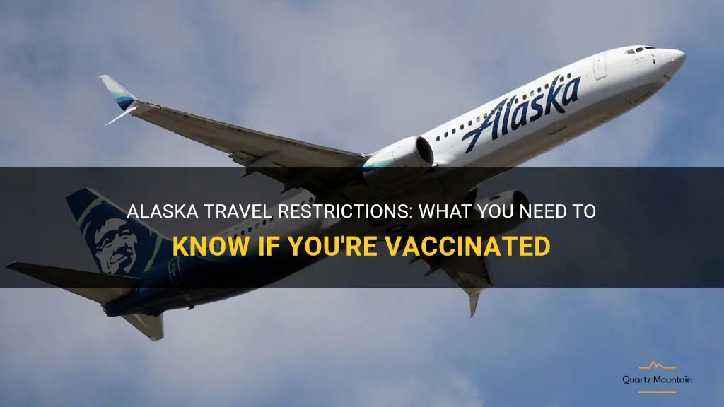 alaska travel restrictions if vaccinated