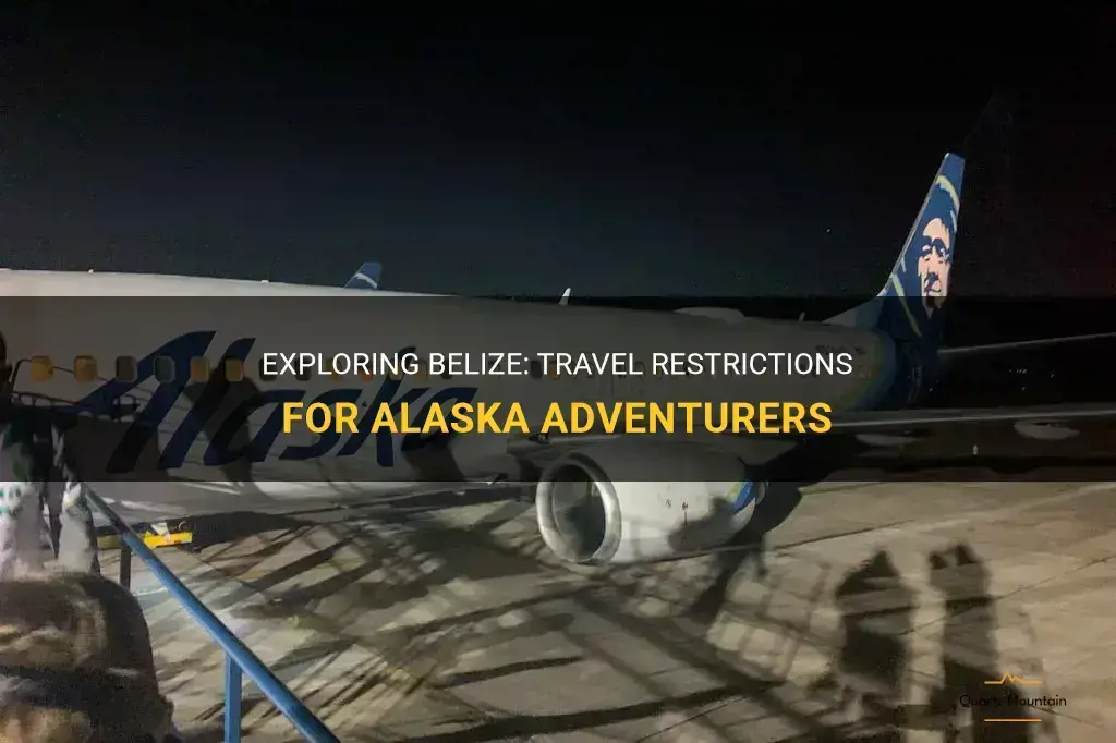 alaska travel to belize restrictions