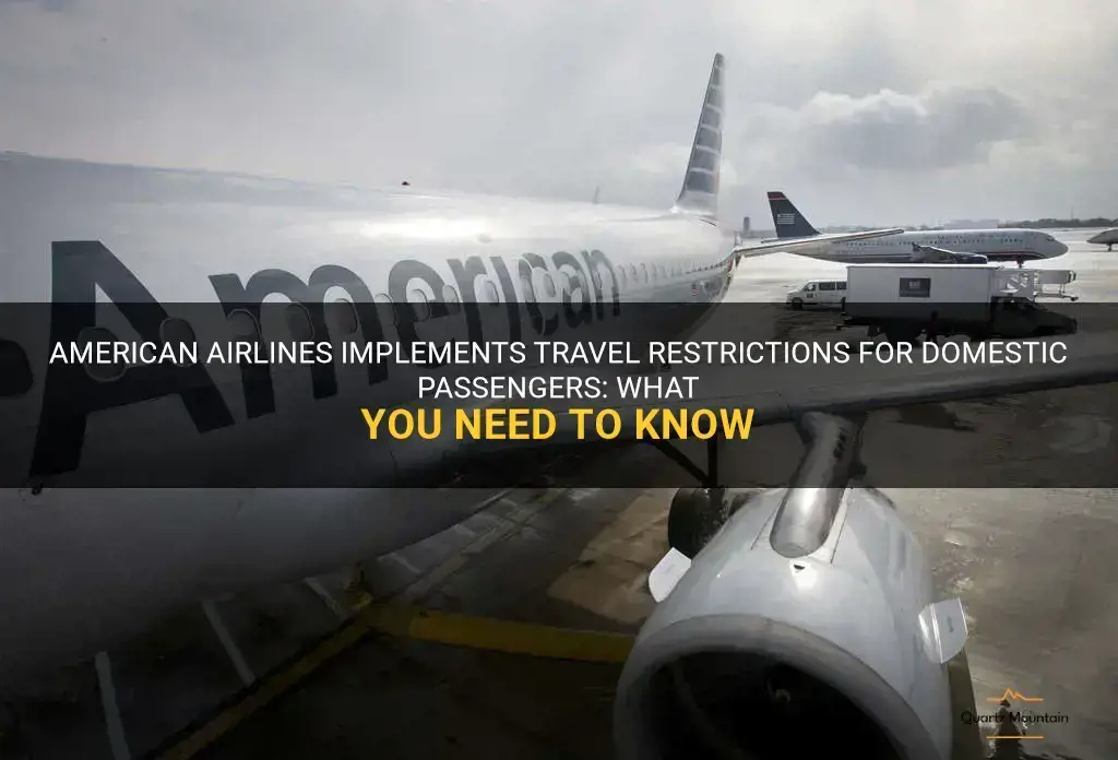 american airlines travel restrictions domestic