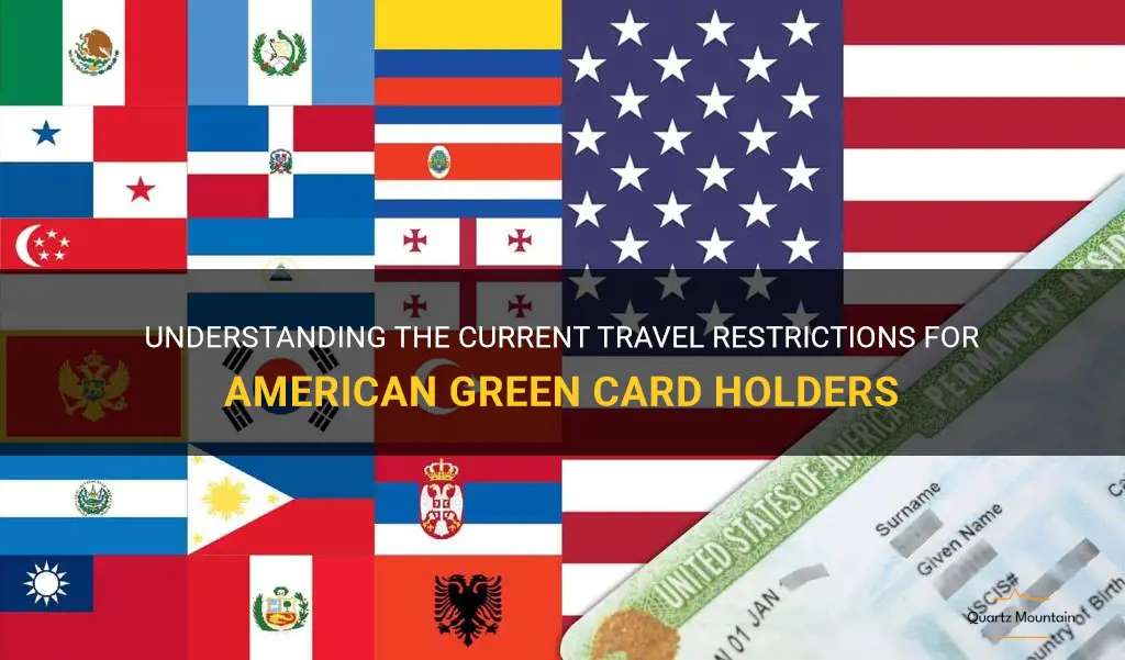 american green card travel restrictions