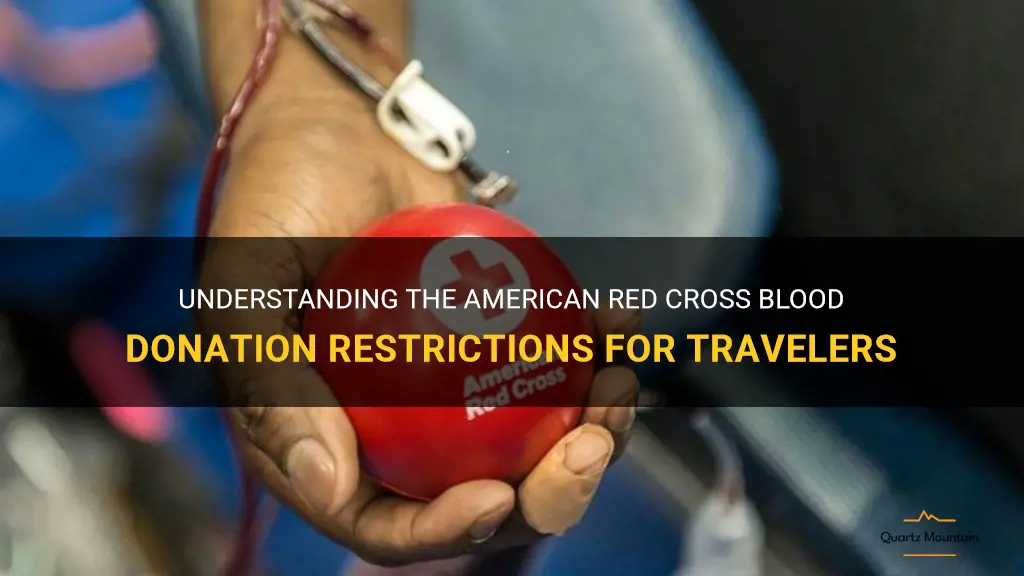 american red cross blood donation restrictions travel