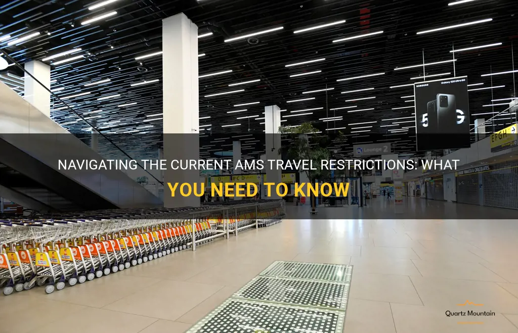ams travel restrictions