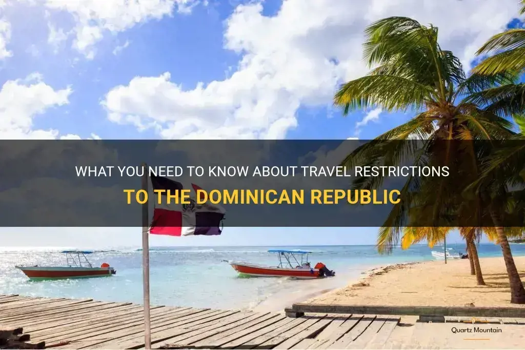 any travel restrictions to dominican republic