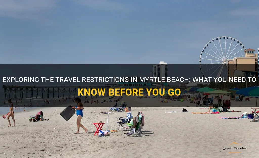 any travel restrictions to myrtle beach