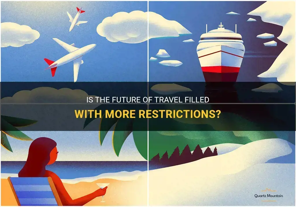 are more travel restrictions coming