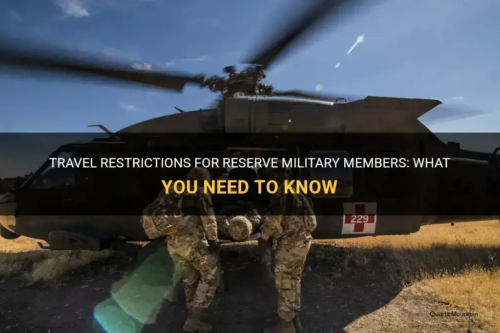 are reserve military members restricted in travel