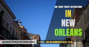 Exploring New Orleans: Unraveling the Travel Restrictions and Guidelines