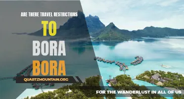 Exploring Paradise: Are There Travel Restrictions to Bora Bora?