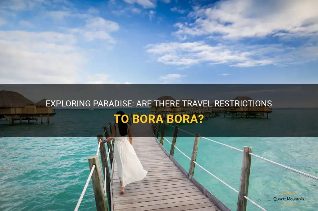 are there travel restrictions to bora bora