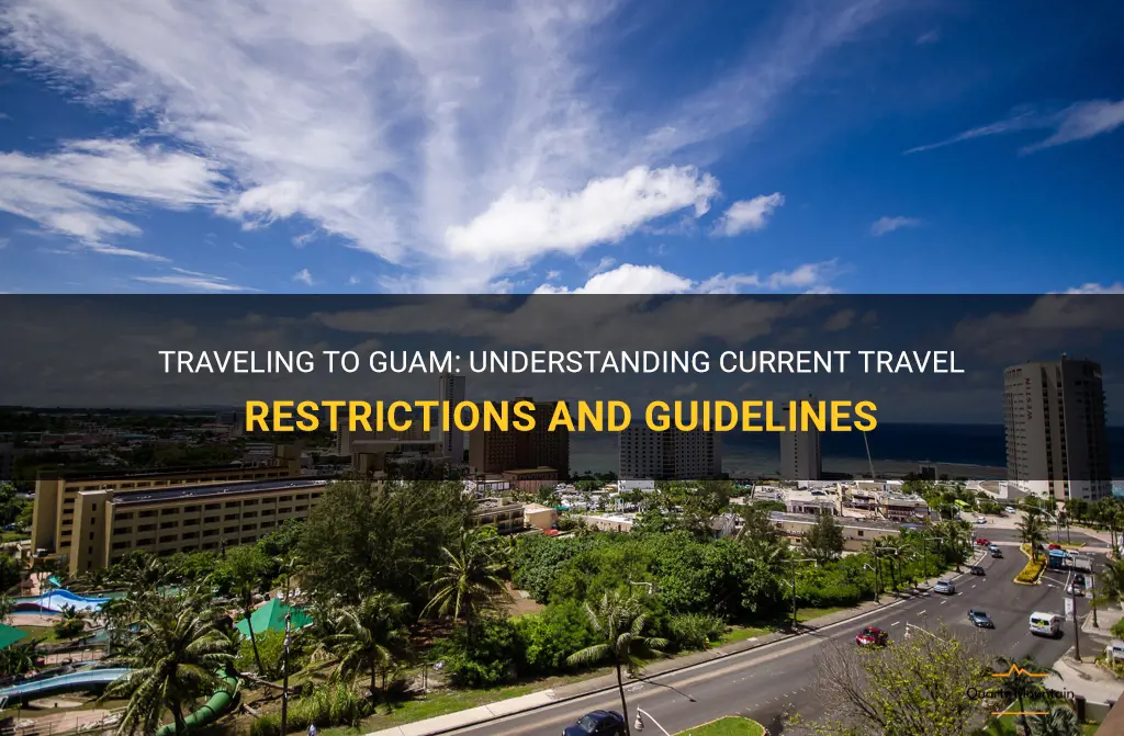 are there travel restrictions to guam
