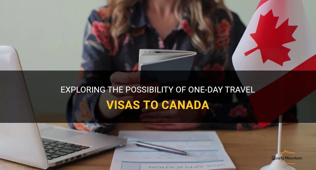 are there visas for one day travel to canada