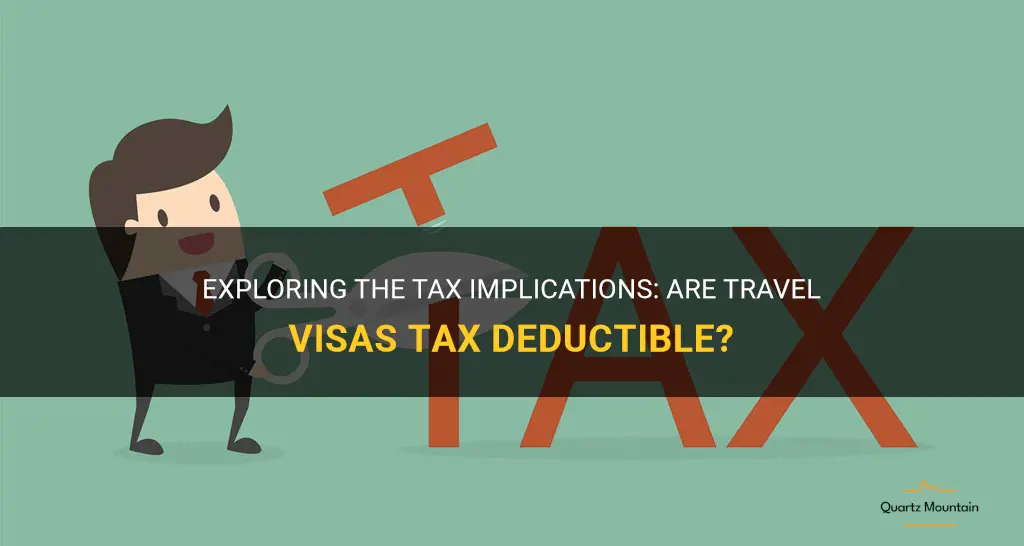 are travel visas tax deductible