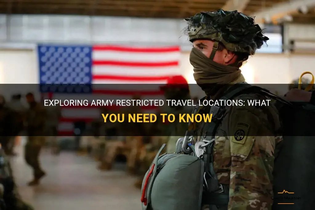 army restricted travel locations