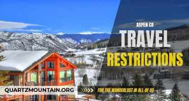 Exploring the Stunning Beauty of Aspen, Colorado: A Guide to the Current Travel Restrictions