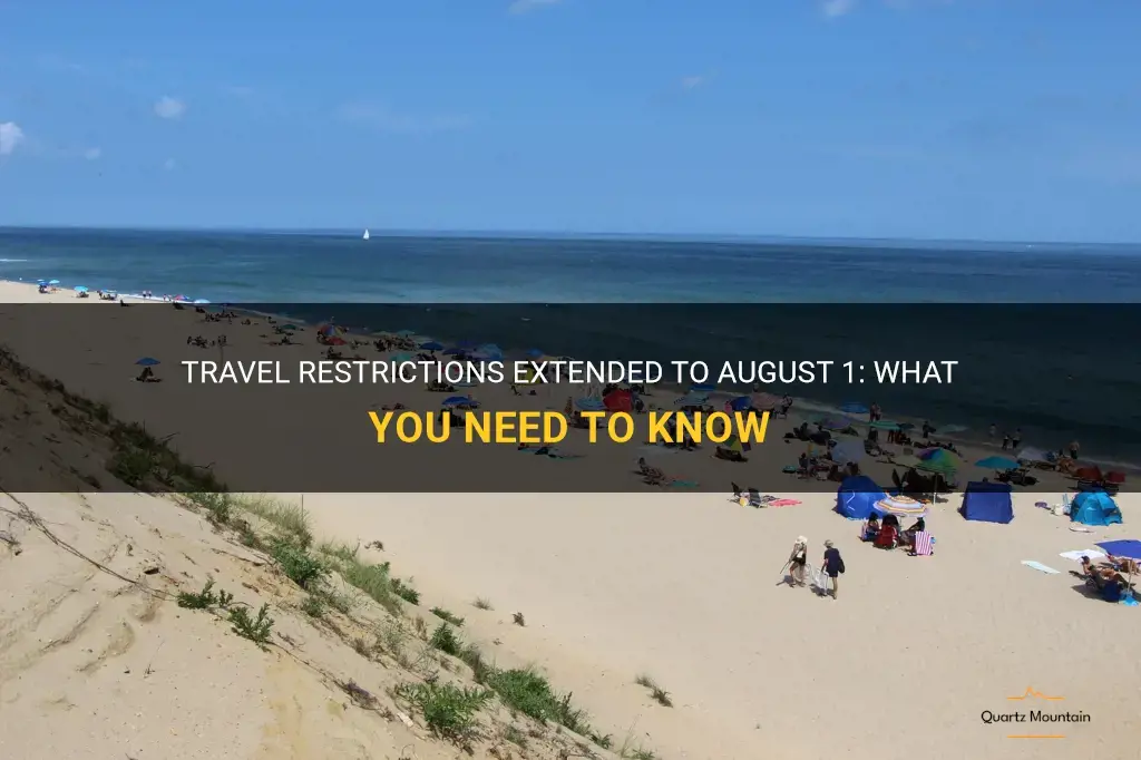 august 1 travel restrictions