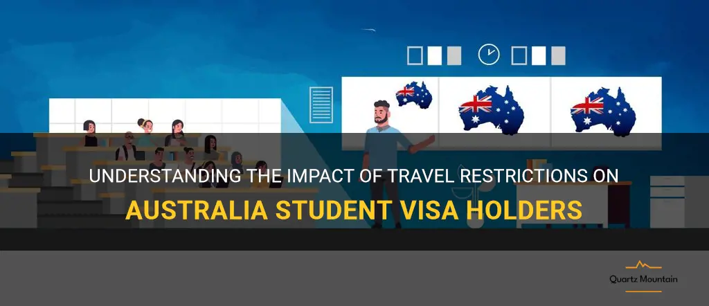 australia student visa travel restrictions