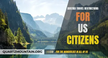 Understanding Austria's Travel Restrictions for US Citizens: What You Need to Know