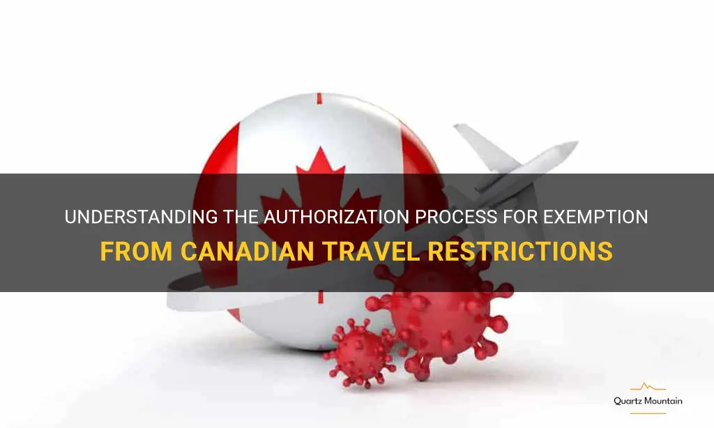 authorization for exemption from canadian travel restrictions
