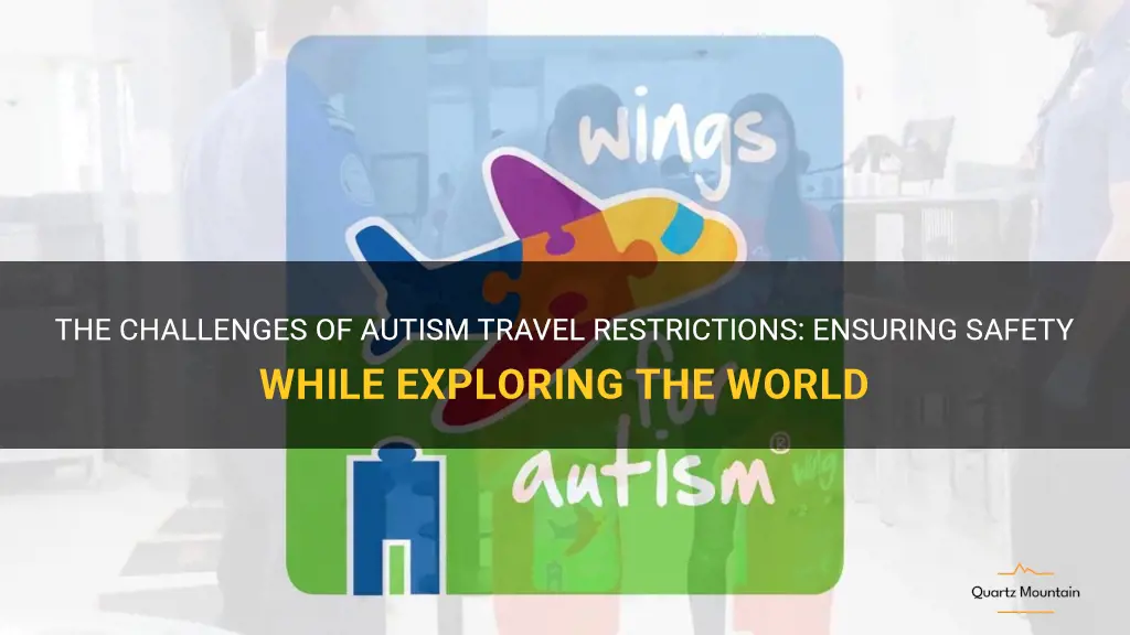 autism travel restrictions and safety