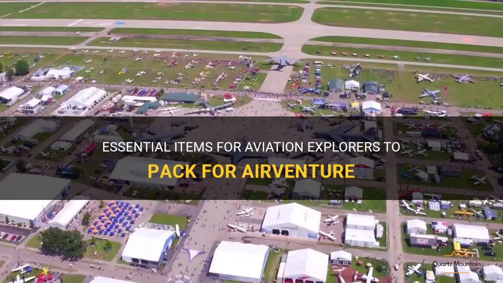 aviation exsplorers what to pack for airventure