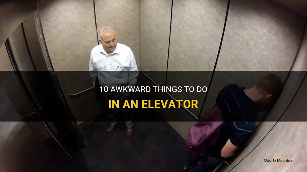 awkward things to do in an elevator
