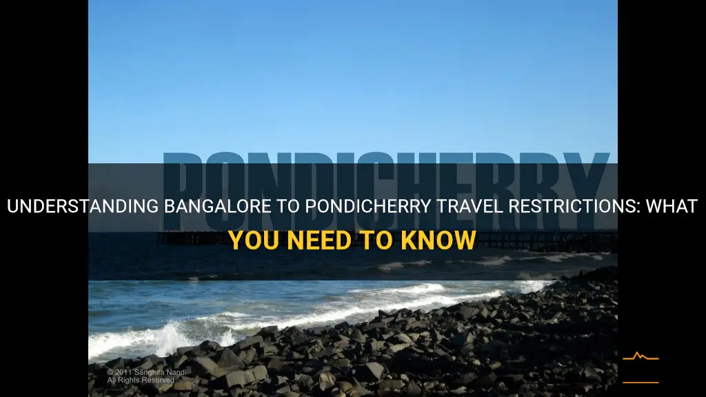 bangalore to pondicherry travel restrictions