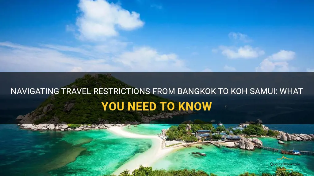 bangkok to koh samui travel restrictions