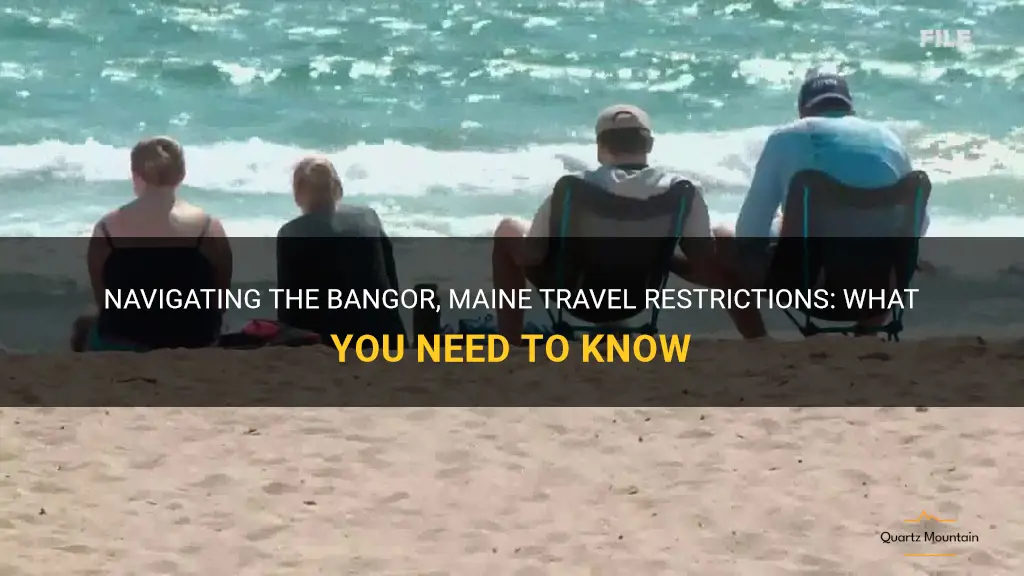 bangor maine travel restrictions