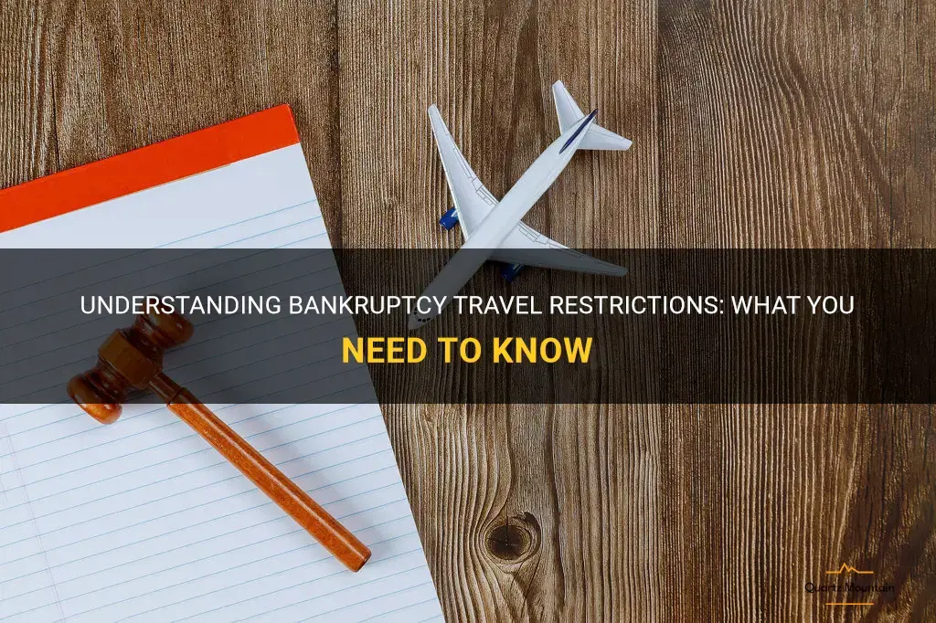 bankruptcy travel restrictions