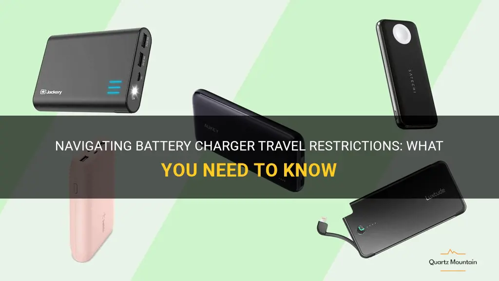 battery charger travel restrictions