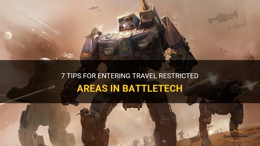 battletech how to eneter travel restricted areas