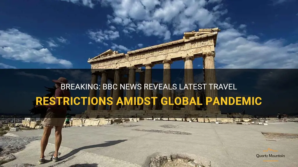 bbc news travel restrictions