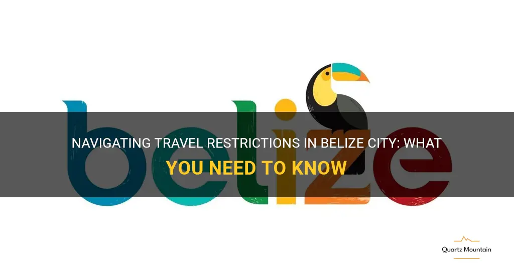 belize city travel restrictions