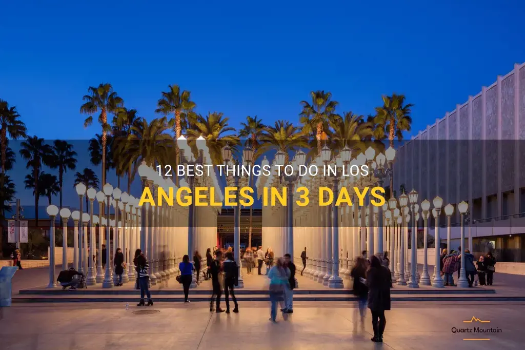 best things to do in los angeles in 3 days