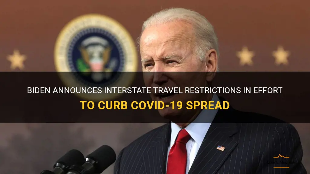 biden interstate travel restriction