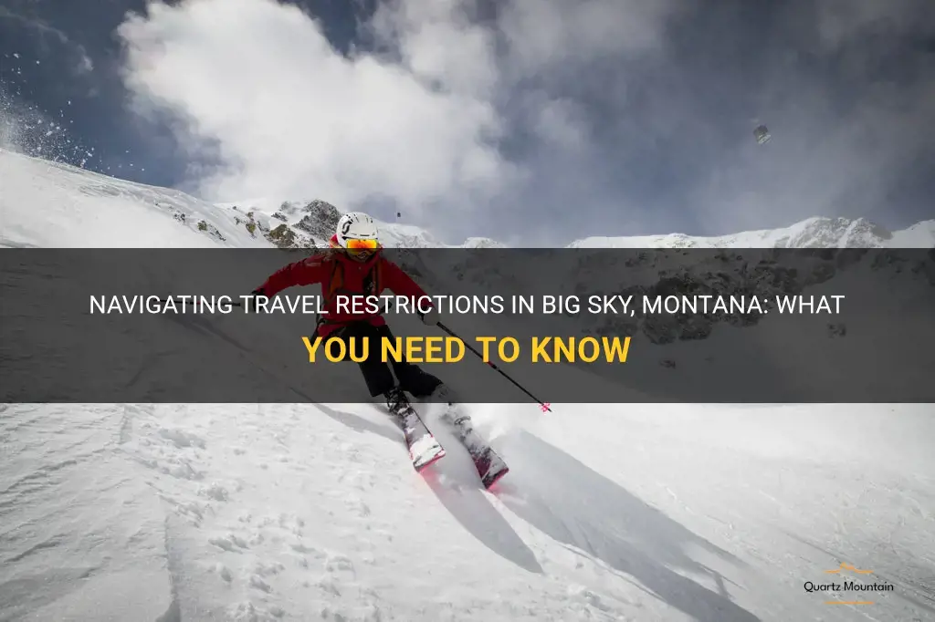 big sky montana travel restrictions