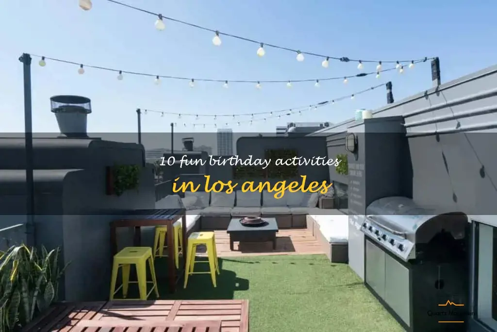 birthday things to do los angeles